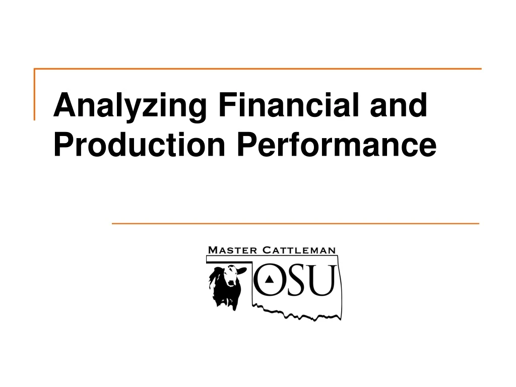 analyzing financial and production performance