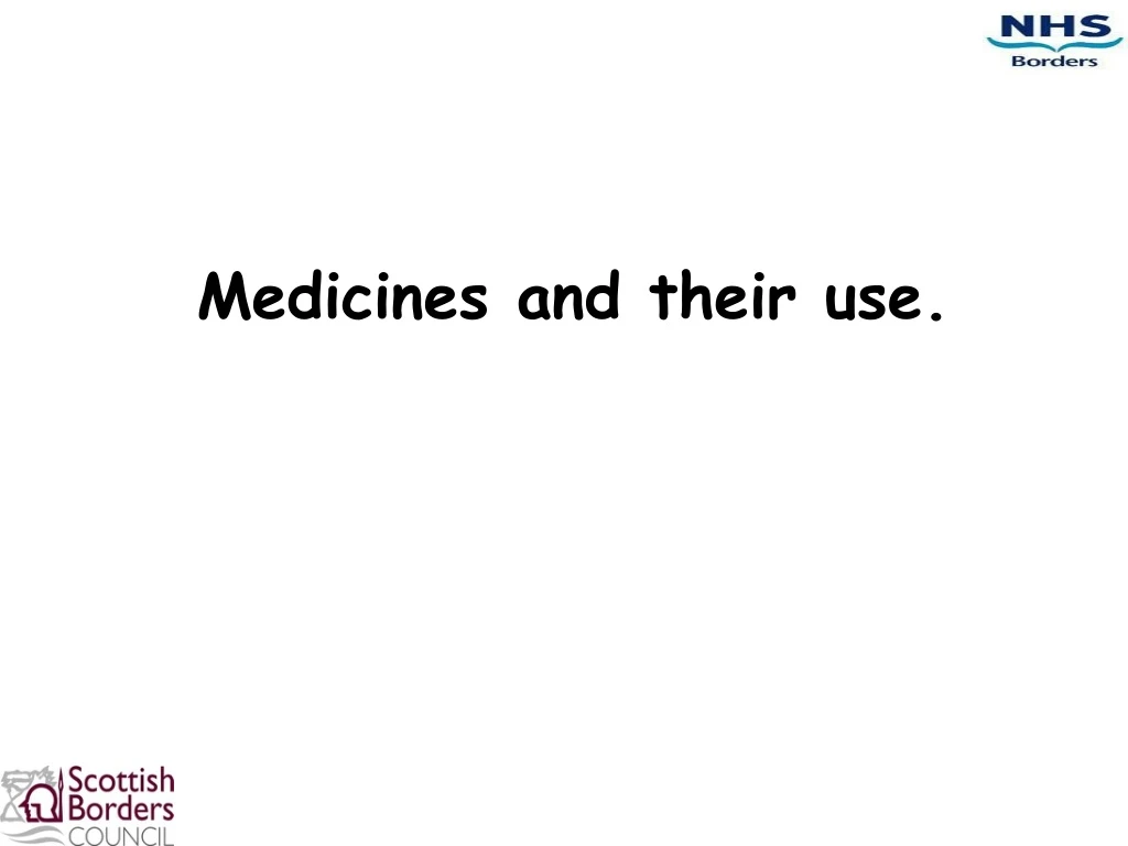 medicines and their use