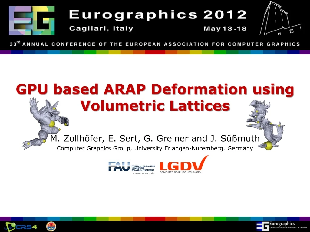 gpu based arap deformation using volumetric lattices