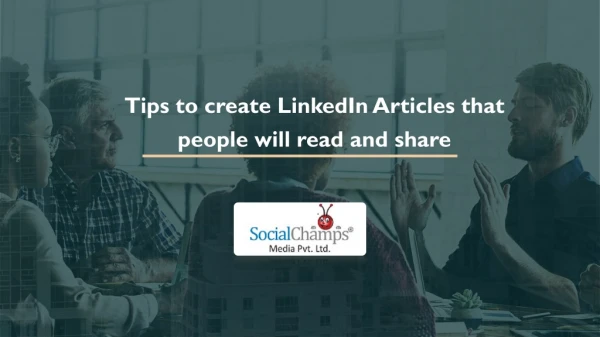 Tips for LinkedIn Post and Article