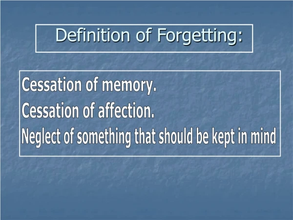 Definition of Forgetting:
