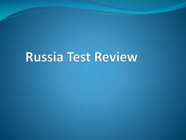 Russia Test Review