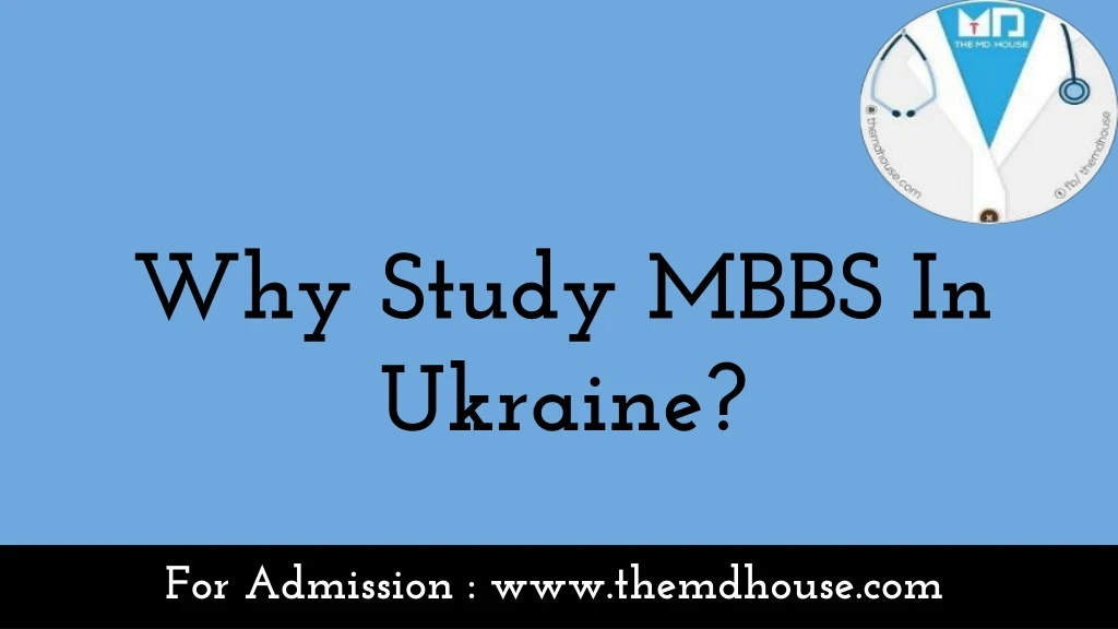 why study mbbs in ukraine