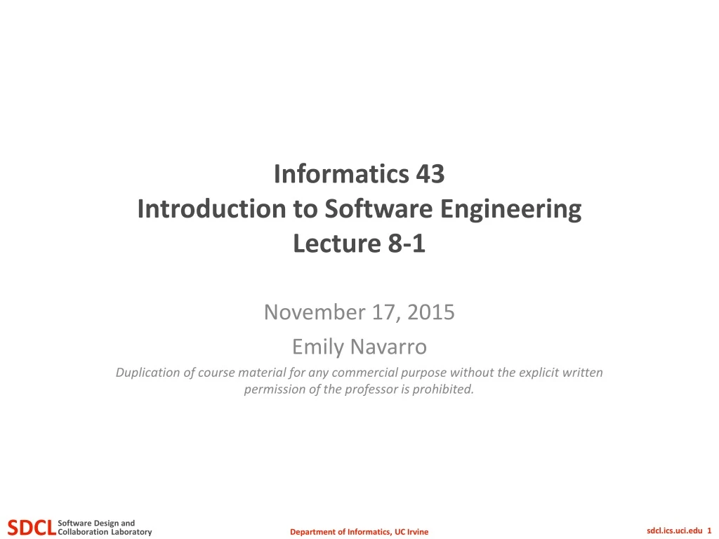 informatics 43 introduction to software engineering lecture 8 1