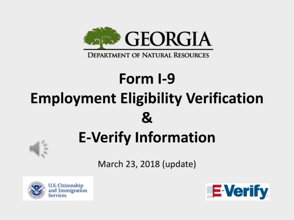 Form I-9 Employment Eligibility Verification &amp; E-Verify Information