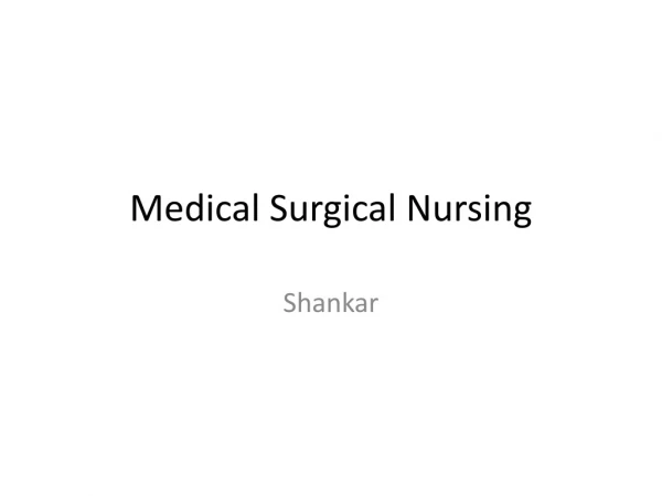 Medical Surgical Nursing