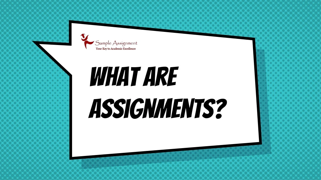 what are assignments