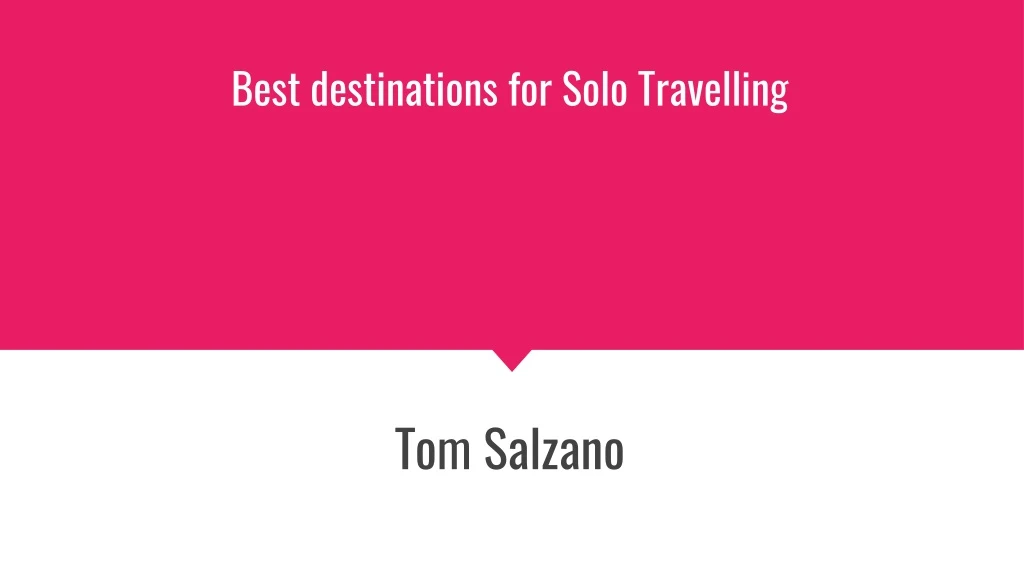 best destinations for solo travelling