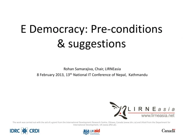 E Democracy: Pre-conditions &amp; suggestions