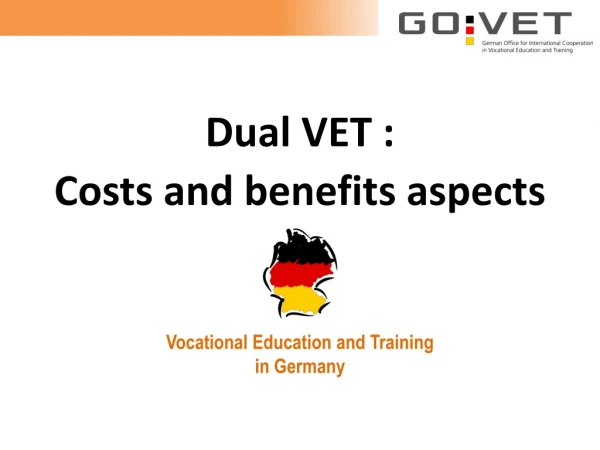 Dual VET : Costs and benefits aspects