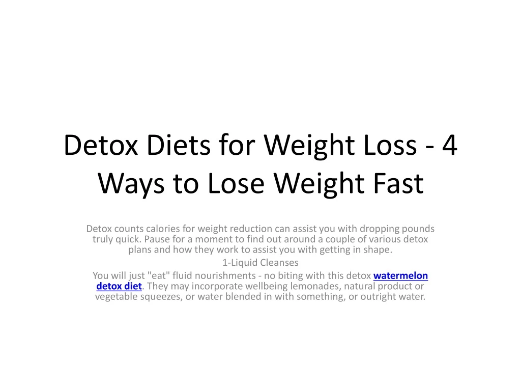 detox diets for weight loss 4 ways to lose weight fast