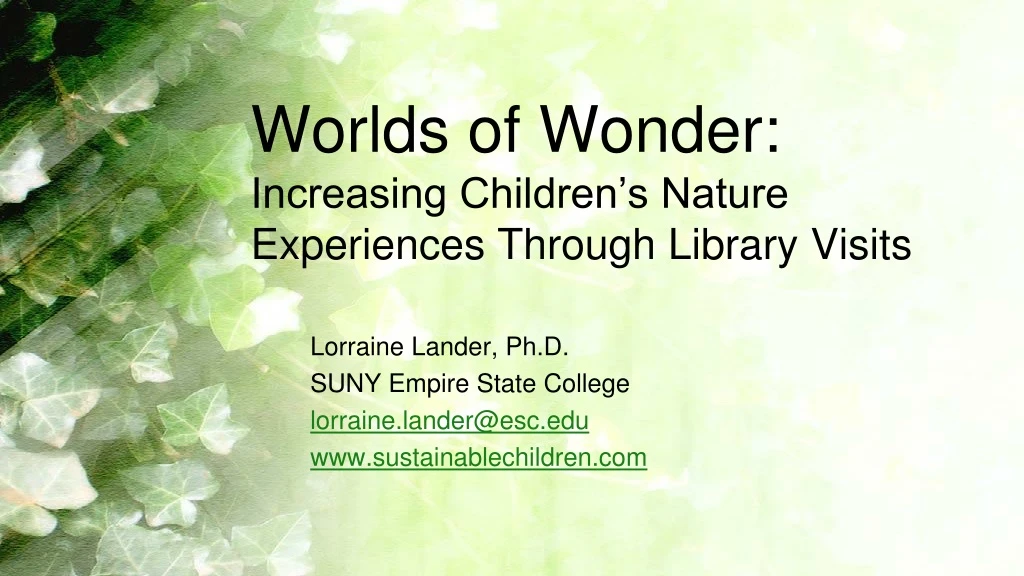 worlds of wonder increasing children s nature experiences through library visits