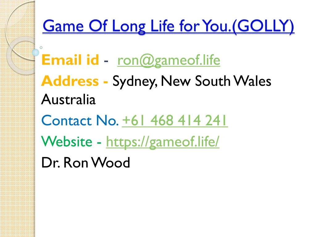 game of long life for you golly