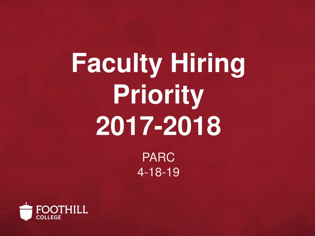 faculty hiring priority 2017 2018