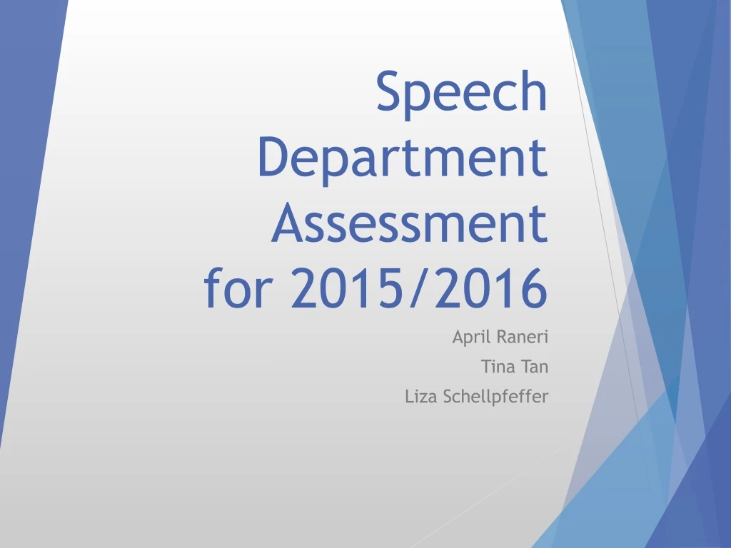 speech department assessment for 2015 2016