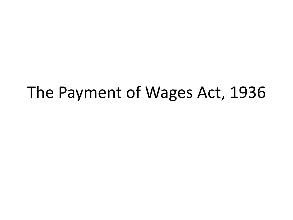 the payment of wages act 1936