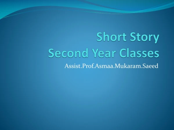 Short Story Second Year Classes