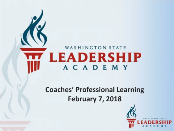 Coaches’ Professional Learning February 7, 2018