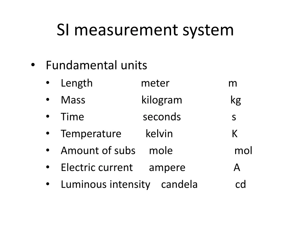 si measurement system