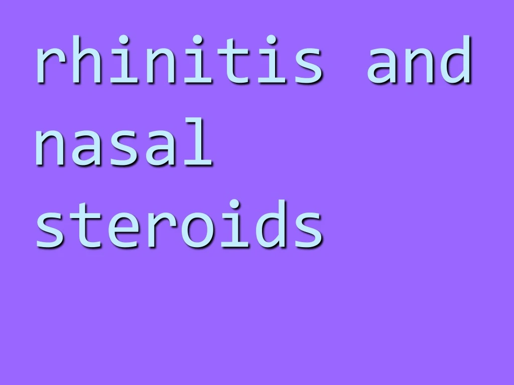 rhinitis and nasal steroids