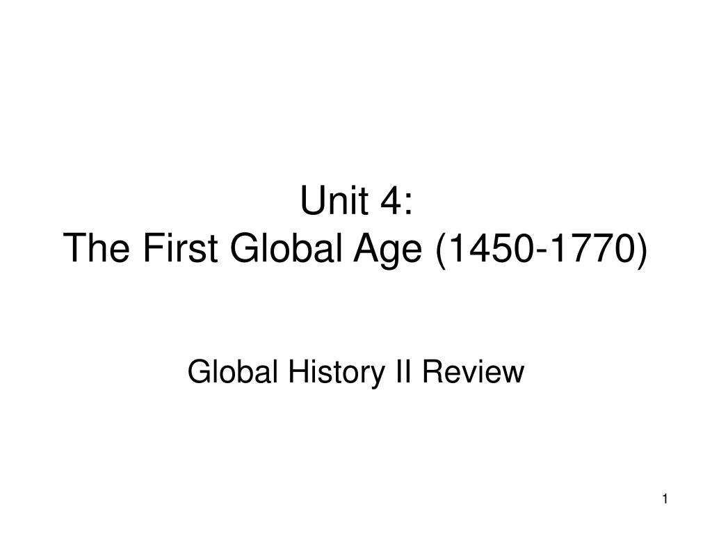 unit 4 the first global age 1450 1770