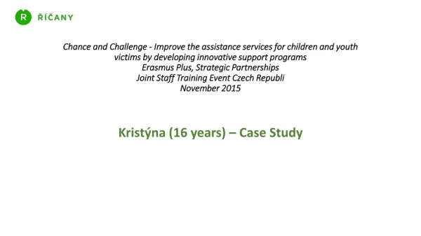 Kristýna (16 years) – Case Study