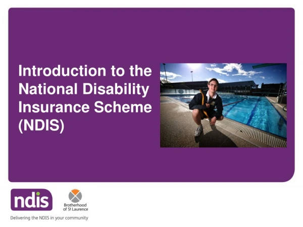 I ntroduction to the National Disability Insurance Scheme (NDIS)