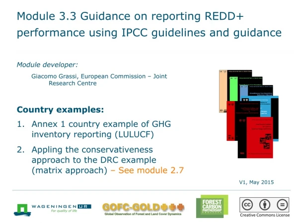 Module 3.3 Guidance on reporting REDD+ performance using IPCC guidelines and guidance