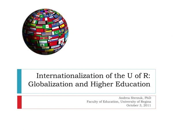 Internationalization of the U of R: Globalization and Higher Education