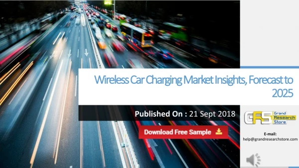 Wireless Car Charging Market Insights, Forecast to 2025