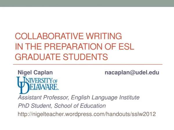 Collaborative WRITING in the preparation of ESL graduate students