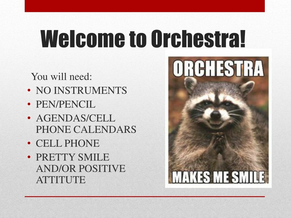 welcome to orchestra