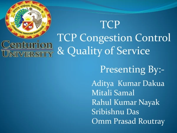 TCP TCP Congestion Control &amp; Quality of Service