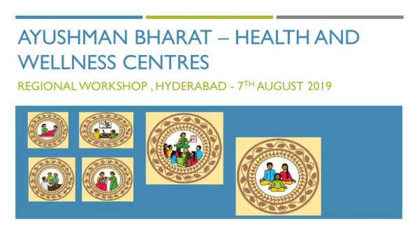 Ayushman bharat – health and wellness centres