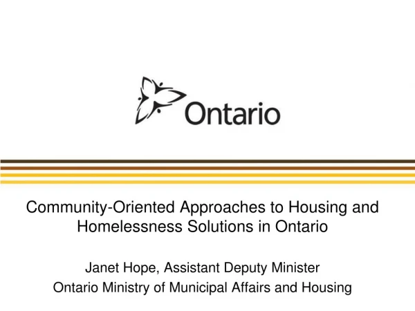 Community-Oriented Approaches to Housing and Homelessness Solutions in Ontario