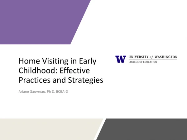 Home Visiting in Early Childhood: Effective Practices and Strategies