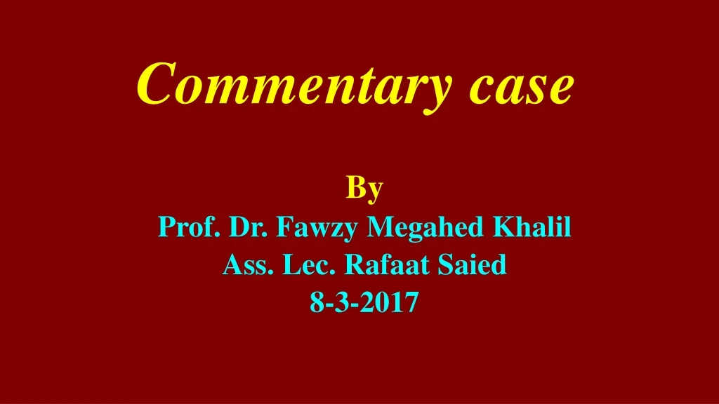 commentary case