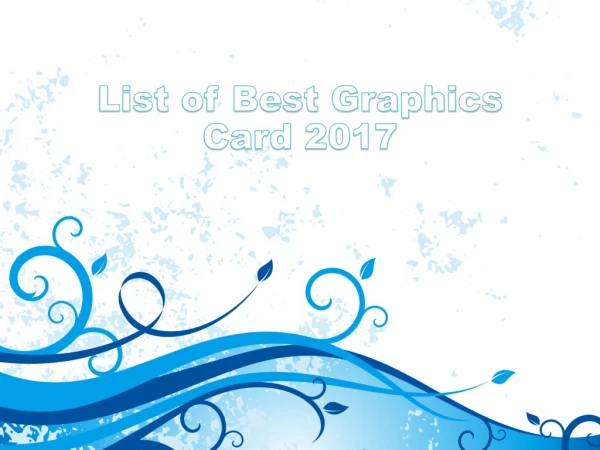 List of Best Graphics Card 2017