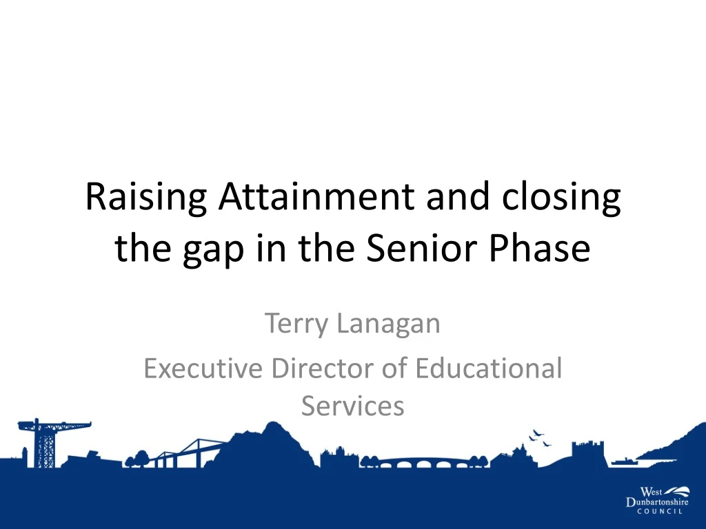raising attainment and closing the gap in the senior phase