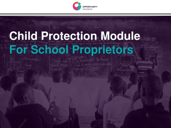 Child Protection Module For School Proprietors