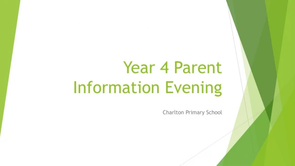 Year 4 Parent Information Evening