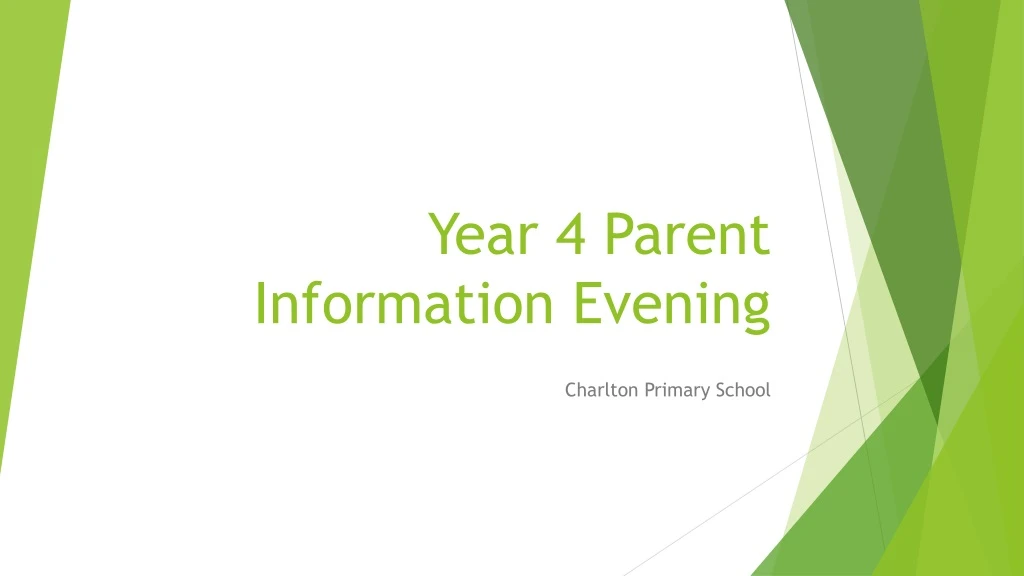 year 4 parent information evening