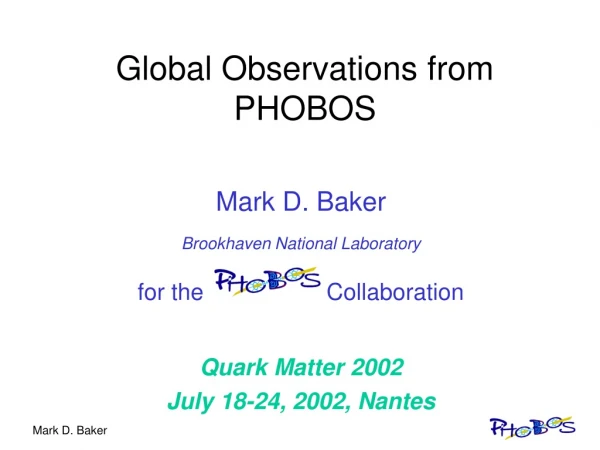 Global Observations from PHOBOS