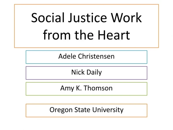 Social Justice Work from the Heart