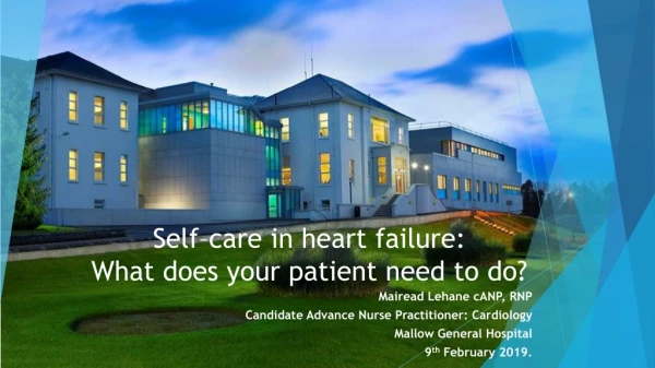 Self–care in heart failure: What does your patient need to do?