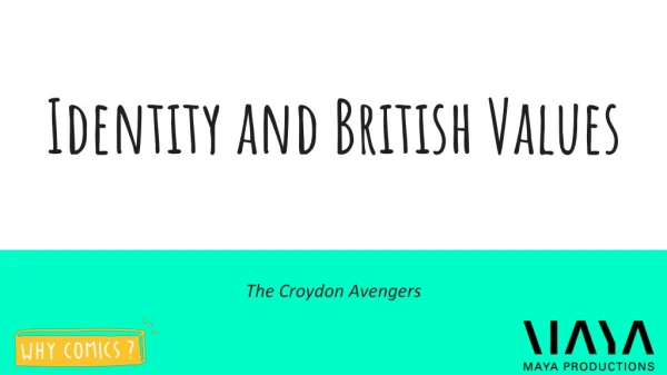 Identity and British Values