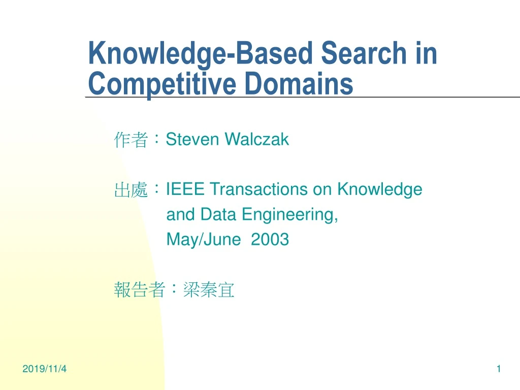 knowledge based search in competitive domains