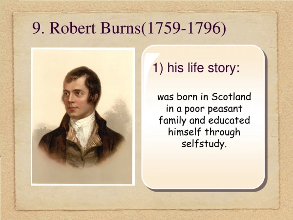 9. Robert Burns(1759-1796)