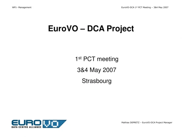 1 st PCT meeting 3&amp;4 May 2007 Strasbourg