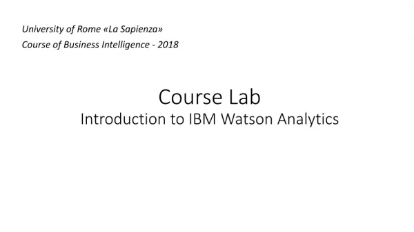 Course Lab Introduction to IBM Watson Analytics